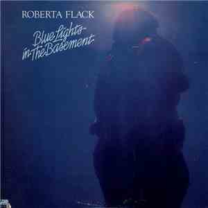 Roberta Flack - Blue Lights In The Basement