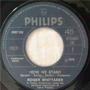 Roger Whittaker - Here We Stand / Time