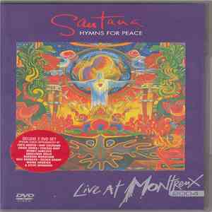 Santana - Hymns For Peace Live At Montreux 2004