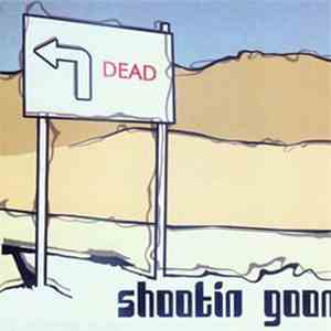 Shootin Goon - Left For Dead