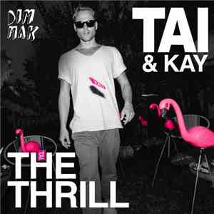 TAI & Kay - The Thrill