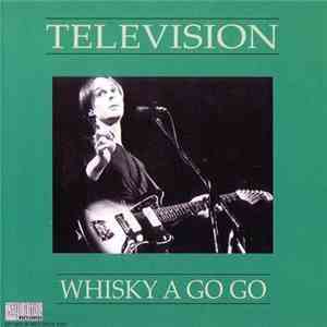 Television - Whisky A Go Go