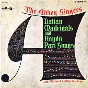 The Abbey Singers, Michael Oelbaum - Italian Madrigals And Haydn Part Songs