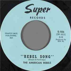 The American Rebels - Rebel Song