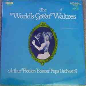 The Boston Pops Orchestra - The World's Great Waltzes