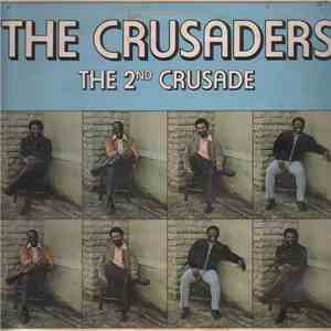 The Crusaders - The 2nd Crusade