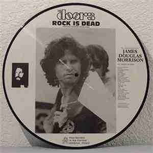 The Doors - Rock Is Dead