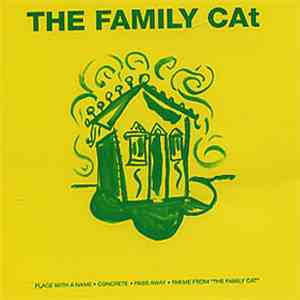 The Family Cat - Place With A Name