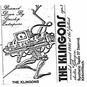 The Klingons - Beamed Down By Starship Enterprise