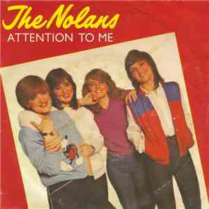 The Nolans - Attention To Me