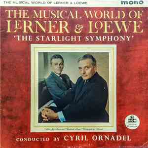 The Starlight Symphony - The Musical World Of Lerner & Loewe