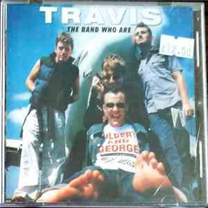 Travis - The Band Who Are