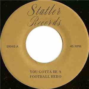 Unknown Artist - You Gotta Be A Football Hero