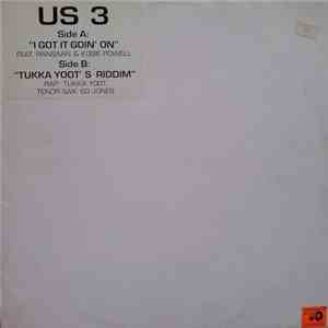 US3 - I Got It Goin' On