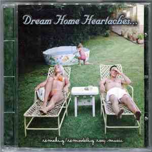 Various - Dream Home Heartaches... Remaking/Remodeling Roxy Music