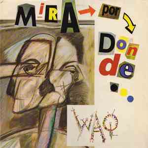 WAQ - Mira Por Donde