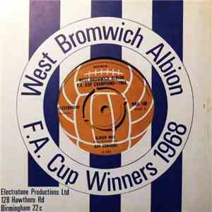 West Bromwich F.A. Cup Champions 1968 - Albion Day / Albion Way