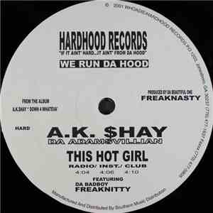 A.K. $hay Da Adamsvillian - This Hot Girl
