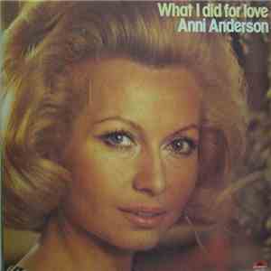 Anni Anderson - What I Did For Love