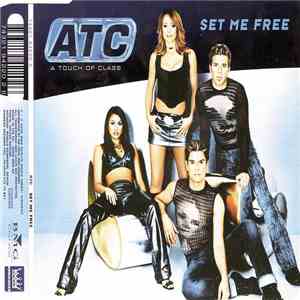 ATC - Set Me Free