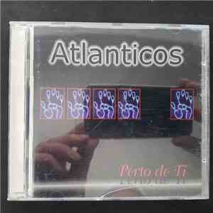 Atlanticos - Perto De Ti