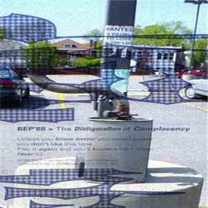 BEP '88 - Disfiguration Of Complacency
