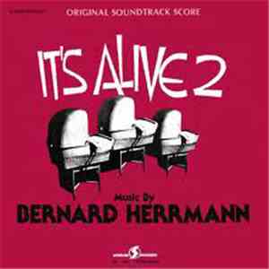 Bernard Herrmann - It's Alive 2 (Original Soundtrack Score)
