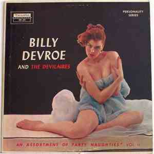 Billy Devroe And The Devilaires - An Assortment Of Party Naughties Vol. II