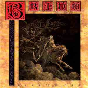 Bride - Live To Die