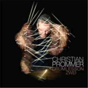 Christian Prommer - Drumlesson Zwei (Bonus Track Version)
