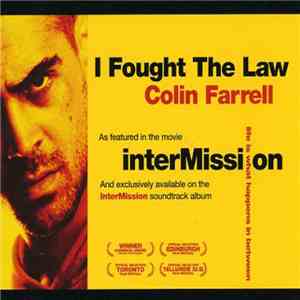 Colin Farrell - I Fought The Law