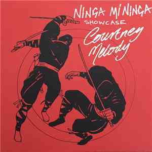 Courtney Melody - Ninga Mi Ninga Showcase