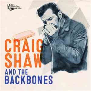 Craig Shaw And The Backbones - One Of These Days