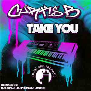 Curtis B - Take You