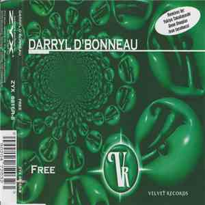Darryl D'Bonneau - Free (Remixes)