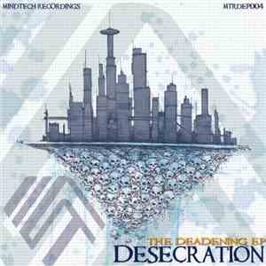 Desecration  - The Deadening EP