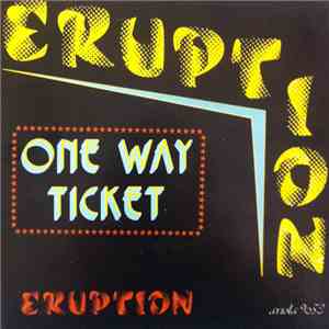 Eruption - One Way Ticket / Left Me In The Rain
