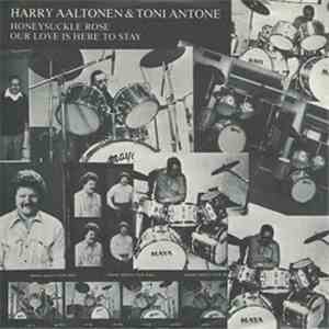 Harry Aaltonen & Toni Antone - Honeysuckle Rose