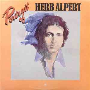 Herb Alpert & The T.J.B. - Portrait Of Herb Alpert