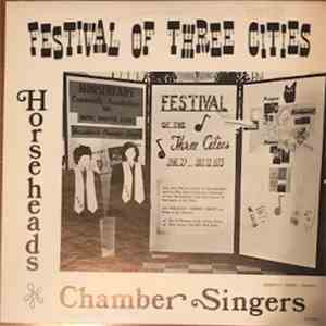 Horseheads Chamber Singers - Festival Of Three Cities