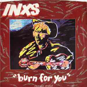 INXS - Burn For You (Remixed Version)