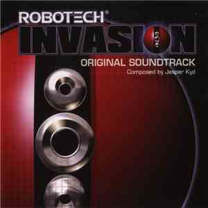 Jesper Kyd - Robotech Invasion Original Soundtrack