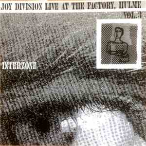 Joy Division - Interzone (Live At The Factory, Hulme Vol. 3)
