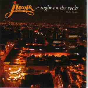 J-Walk - A Night On The Rocks