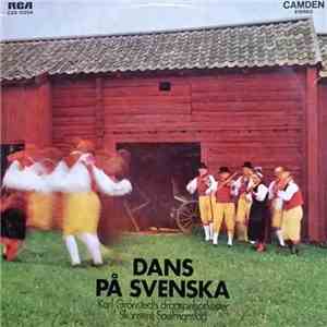 Karl Grönstedts Dragspelsorkester / Skansens Spelmanslag - Dans På Svenska