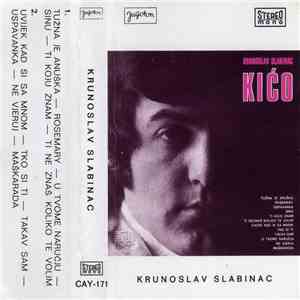 Krunoslav Slabinac Kićo - Krunoslav Slabinac Kićo
