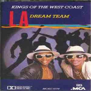 L.A. Dream Team - Kings Of The West Coast