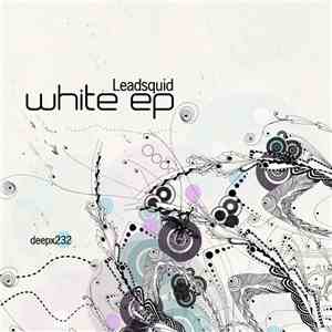 Leadsquid - White EP