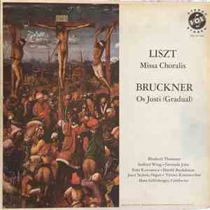 Liszt / Bruckner - Missa Choralis / Os Justi (Gradual)