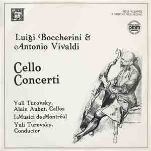 Luigi Boccherini & Antonio Vivaldi, Yuli Turovsky, Alain Aubut, I Musici De ...